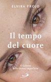 Il tempo del cuore (eBook, ePUB)