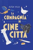 La compagnia di Cinecittà (eBook, ePUB)