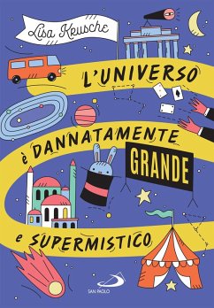 L'universo è dannatamente grande e supermistico (eBook, ePUB) - Krusche, Lisa