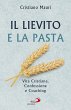Il lievito e la pasta (eBook, ePUB) - Bild 1