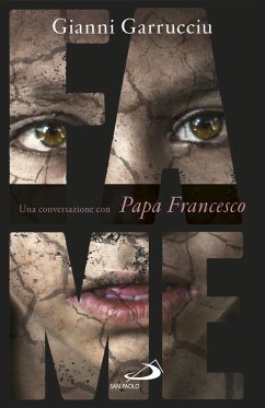 Fame (eBook, ePUB) - Garrucciu, Gianni; Papa Francesco