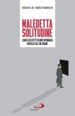 Maledetta solitudine (eBook, ePUB)