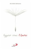 Leggero come l'Amore (eBook, ePUB)