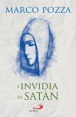L'invidia di Satàn (eBook, ePUB) L'invidia di Satàn (eBook, ePUB)