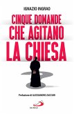 Cinque domande che agitano la Chiesa (eBook, ePUB)