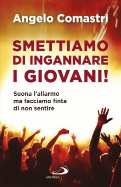 Cover Smettiamo di ingannare i giovani! (eBook, ePUB)