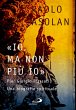 «Io, ma non più io» (eBook, ePUB) - Bild 1