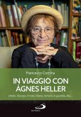 In viaggio con Agnes Heller (eBook, ePUB) In viaggio con Agnes Heller (eBook, ePUB)