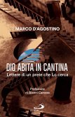 Dio abita in cantina (eBook, ePUB)