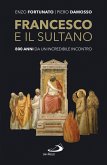 Francesco e il sultano (eBook, ePUB) Francesco e il sultano (eBook, ePUB)