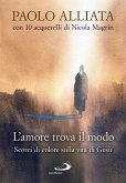 L'amore trova il modo (eBook, ePUB)