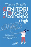 Genitori si diventa ascoltando i figli (eBook, ePUB)