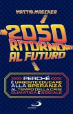 2050. Ritorno al futuro (eBook, ePUB) 2050. Ritorno al futuro (eBook, ePUB)