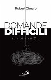 Domande difficili su noi e su Dio (eBook, ePUB) Domande difficili su noi e su Dio (eBook, ePUB)