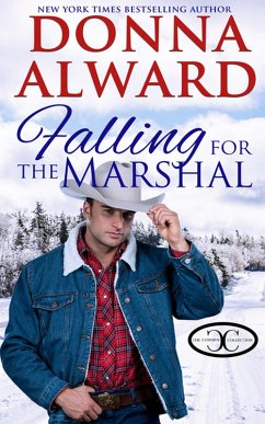 Falling for the Marshal (The Cowboy Collection, #3) (eBook, ePUB) - Alward, Donna
