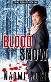 Blood in the Snow (Crime Reports, #1) (eBook, ePUB)