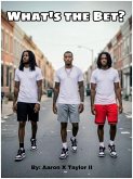 What's the Bet? (eBook, ePUB)