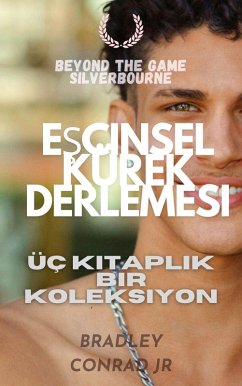 Cover Oyunun Ötesinde ve Silverbourne: Escinsel Kürek Derlemesi Üç Kitaplik Bir Koleksiyon (Beyond The Game) (eBook, ePUB)