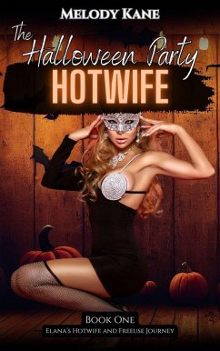 Cover The Halloween Hotwife (Elana's Hotwife and Freeuse Journey, #1) (eBook, ePUB)