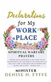Declarations for My Workplace (Declarations Book Series, #9) (eBook, ePUB) Declarations for My Workplace (Declarations Book Series, #9) (eBook, ePUB)