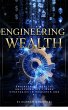 Engineering Wealth: Unlocking... - Bild 1