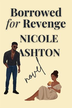 Borrowed for Revenge (eBook, ePUB) Cover Borrowed for Revenge (eBook, ePUB)