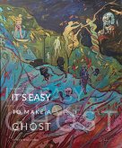 It's Easy to make a Ghost (eBook, ePUB)