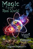 Magic in the Real World: Wizard of Ends Companion (eBook, ePUB)