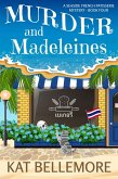 Murder and Madeleines (A Seaside French Patisserie Mystery, #4) (eBook, ePUB)