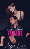 A Man for Life (eBook, ePUB) A Man for Life (eBook, ePUB)