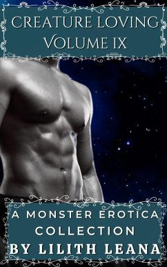Creature Loving Volume 9 (eBook, ePUB) - Leana, Lilith