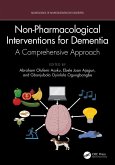 Non-Pharmacological Interventions for Dementia (eBook, PDF) Non-Pharmacological Interventions for Dementia (eBook, PDF)