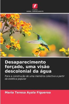 Cover Desaparecimento forçado, uma visão descolonial da água