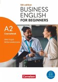 Business English for Beginners A2 - Fifth Edition - Kursbuch - Inklusive E-Book und Cornelsen Lernen App