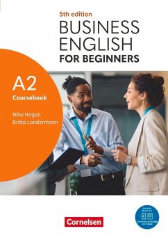 Business English for Beginners A2 - Fifth Edition - Kursbuch - Inklusive E-Book und Cornelsen Lernen App - Hogan, Mike;Landermann, Britta