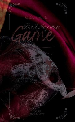 Cover DON´T PLAY YOUR GAME with me