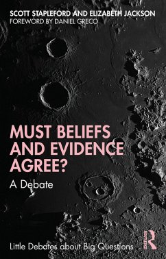 Must Beliefs and Evidence Agree? (eBook, PDF) Cover Must Beliefs and Evidence Agree? (eBook, PDF)