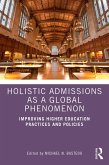 Holistic Admissions as a Global Phenomenon (eBook, ePUB)