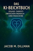 Das KI-Beichtbuch: Zeuge Christi Zwischen Mensch und Maschine (eBook, ePUB) Das KI-Beichtbuch: Zeuge Christi Zwischen Mensch und Maschine (eBook, ePUB)