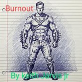 Burnout (1, #1) (eBook, ePUB)