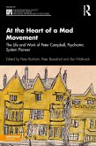 At the Heart of a Mad Movement (eBook, ePUB)