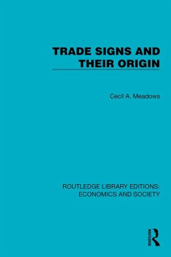 Trade Signs and their Origin (eBook, PDF) - Meadows, Cecil A.
