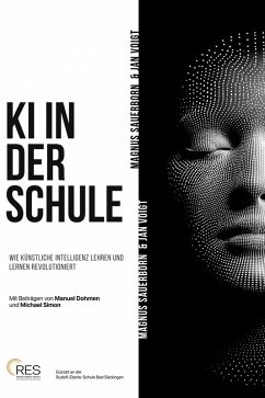KI in der Schule. (eBook, ePUB) - Voigt, Jan; Sauerborn, Magnus