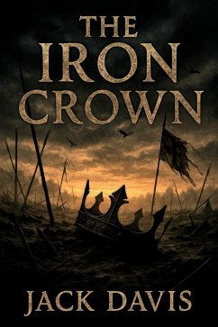 The Iron Crown (eBook, ePUB) - Davis, Jack