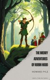 The Merry Adventures of Robin Hood (eBook, ePUB)