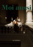 Moi aussi (eBook, ePUB) Moi aussi (eBook, ePUB)