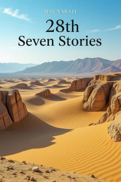 28th Seven Stories (Seven Sories, #28) (eBook, ePUB) - Nabati, Max