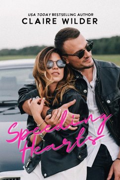 Speeding Hearts (eBook, ePUB) - Wilder, Claire