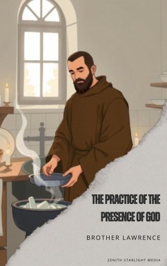 The Practice of the Presence of God (eBook, ePUB) - Lawrence, Brother
