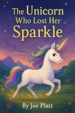 The Unicorn Who Lost Her Sparkle (eBook, ePUB)